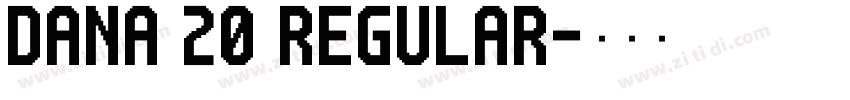 dana_20 Regular字体转换